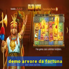 demo arvore da fortuna